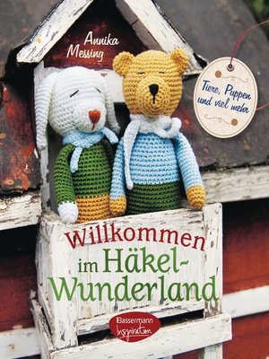 cover image of Willkommen im Häkel-Wunderland